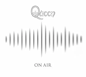 Queen - On Air