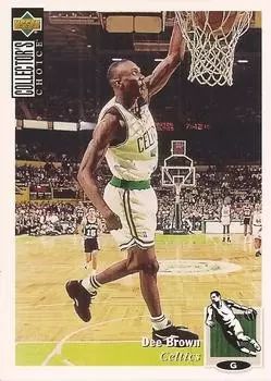Upper D.E.C.K - NBA Basketball Collector\'s Choice 1994-1995 - Dee Brown