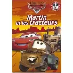 cars :martin et les tracteurs