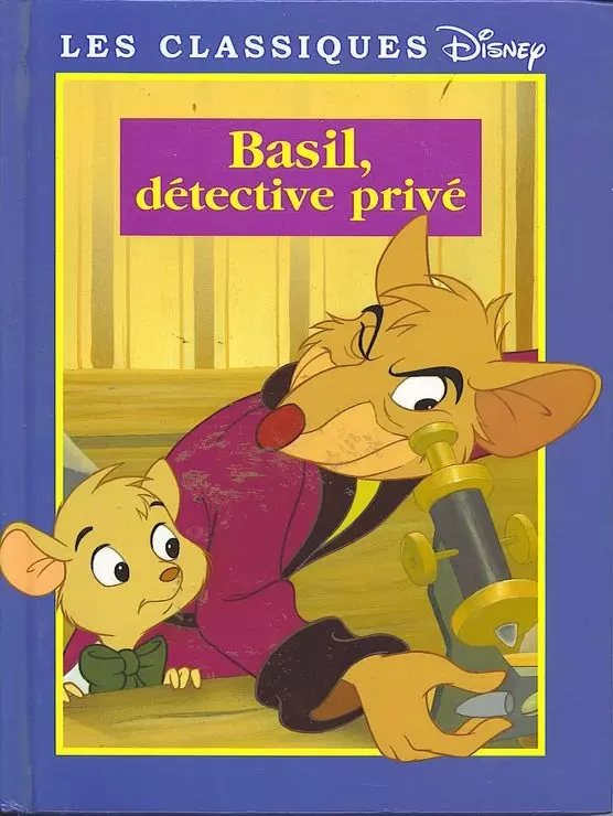 Les Classiques Disney - Edition France Loisirs - Basil, détective privé
