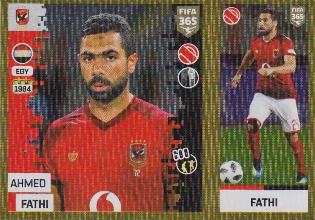 The Golden World of Football Fifa 365 2019 - Ahmed Fathi - Al Ahly SC