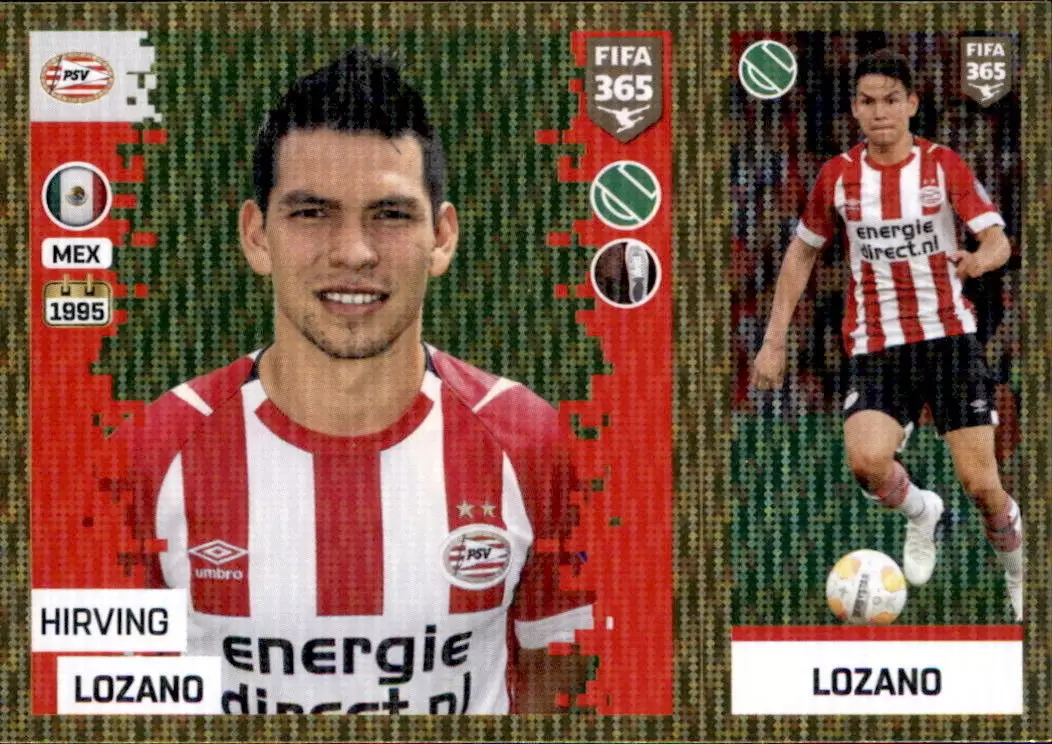 The Golden World of Football Fifa 365 2019 - Hirving Lozano - PSV Eindhoven