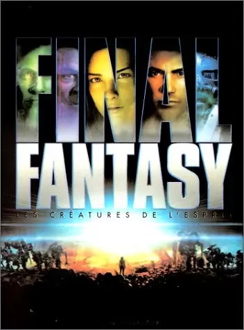 Autres Films - Final fantasy: les créatures de l\'esprit
