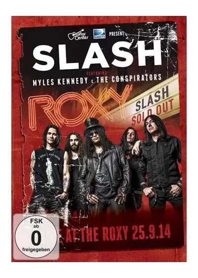 Spectacles et Concerts en DVD & Blu-Ray - Slash ft. Myles Kennedy & The Conspirators- Live at the Roxy