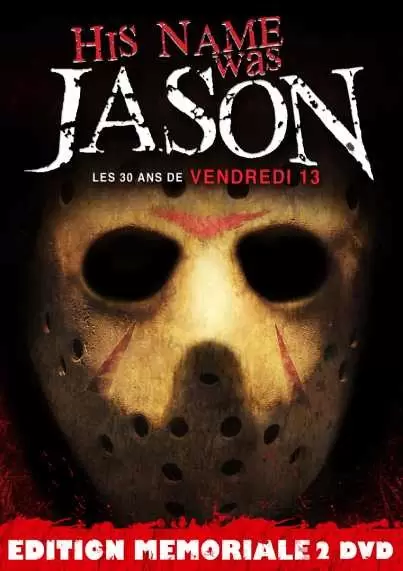 Vendredi 13 - His name was Jason