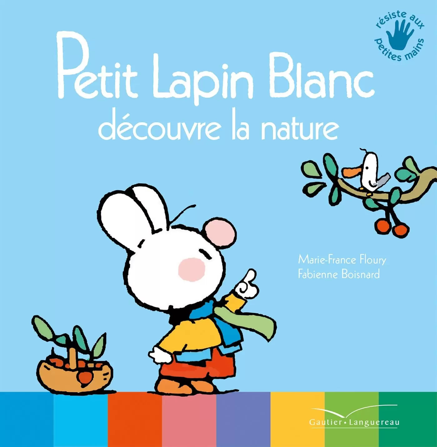 Petit Lapin Blanc - Petit Lapin Blanc découvre la nature