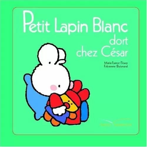 Petit Lapin Blanc - Petit Lapin Blanc dort chez César