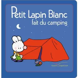 Petit Lapin Blanc fait du camping