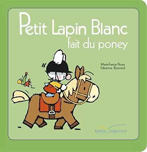 Petit Lapin Blanc - Petit Lapin Blanc fait du poney