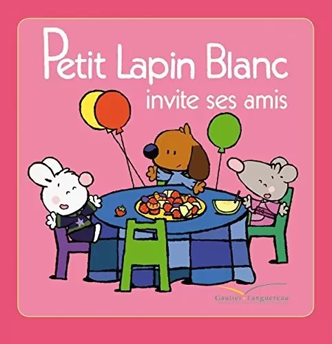 Petit Lapin Blanc - Petit Lapin Blanc invite ses amis