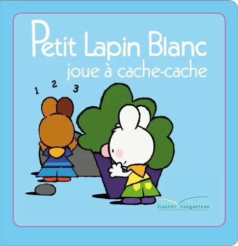 Petit Lapin Blanc - Petit Lapin Blanc joue à cache-cache