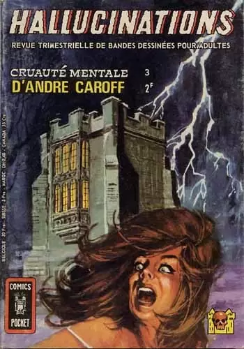Hallucinations - 1ère série - Cruauté mentale