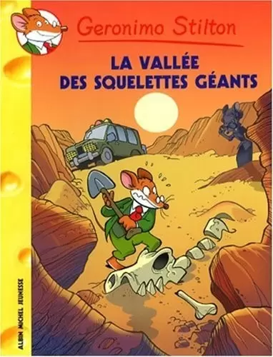 Geronimo Stilton - La Vallée des Squelettes Géants