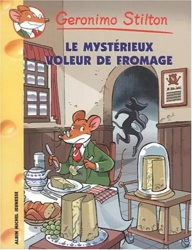 Geronimo Stilton - Le Mystérieux Voleur de Fromage