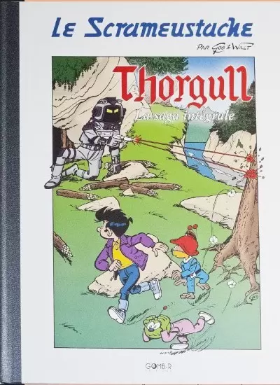 Le scrameustache - Thorgull - La saga intégrale