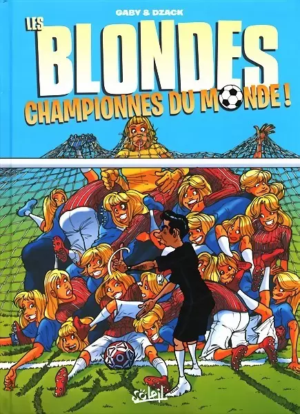 Les blondes - Championnes du monde