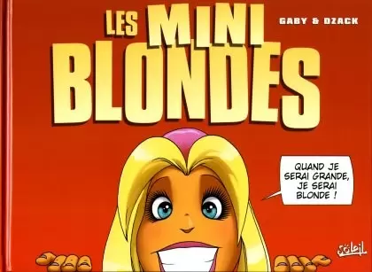 Les blondes - Les mini blondes