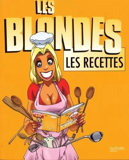 Les blondes - Les recettes