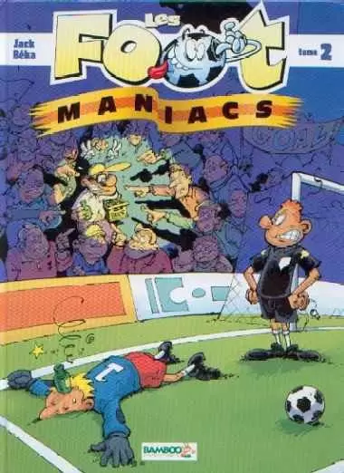 Les Foot Maniacs - Tome 2