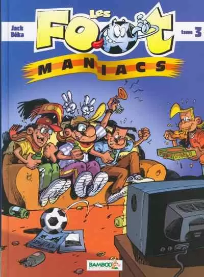 Les Foot Maniacs - Tome 3