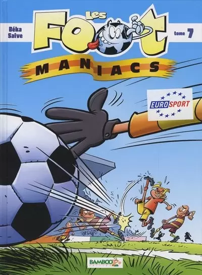 Les Foot Maniacs - Tome 7