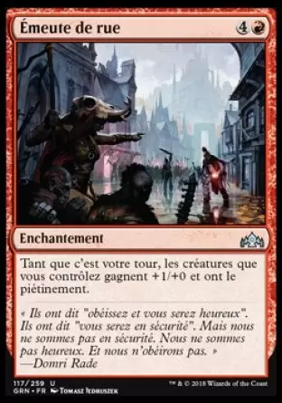 Les Guildes de Ravnica - Émeute de rue