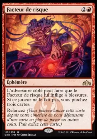 Les Guildes de Ravnica - Facteur de risque