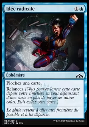 Les Guildes de Ravnica - Idée radicale