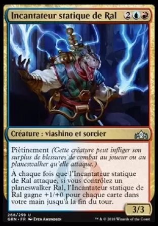 Les Guildes de Ravnica - Incantateur statique de Ral