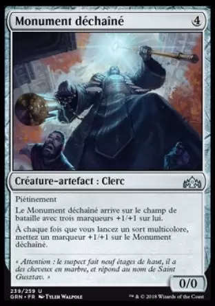Les Guildes de Ravnica - Monument déchaîné