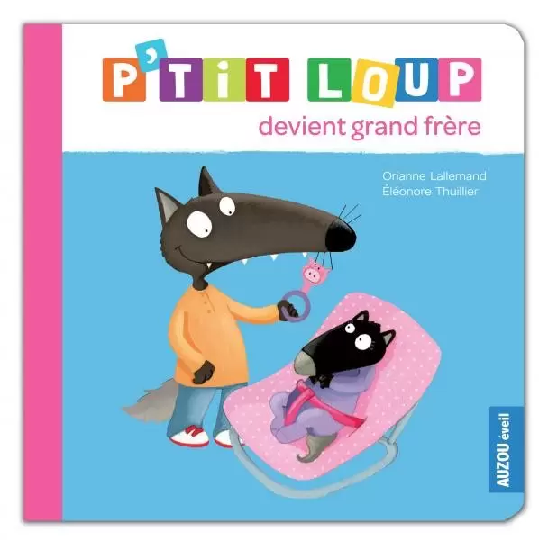 P\'tit Loup - P\'tit Loup devient grand-frere
