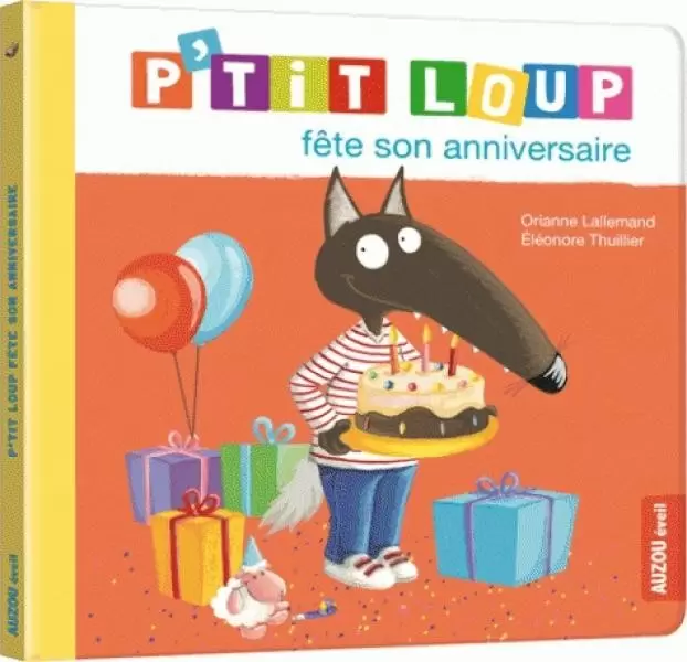 P\'tit Loup - P\'tit loup fête son anniversaire