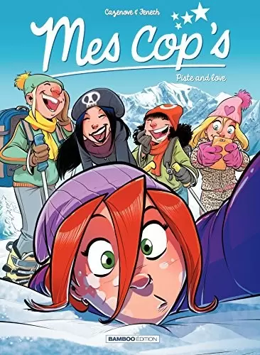 Mes Cop\'s - Piste and love