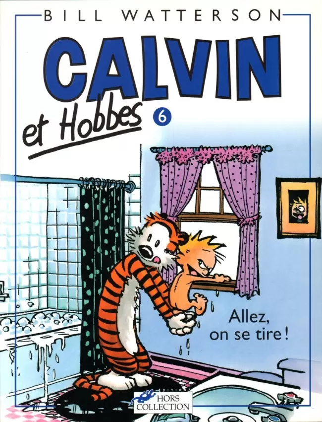 Calvin et Hobbes - Allez, on se tire !