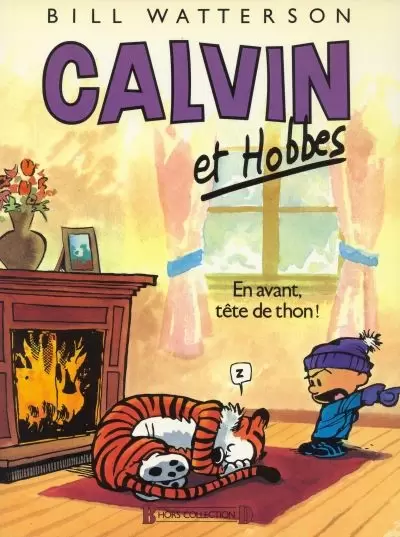 Calvin et Hobbes - En avant, tête de thon !