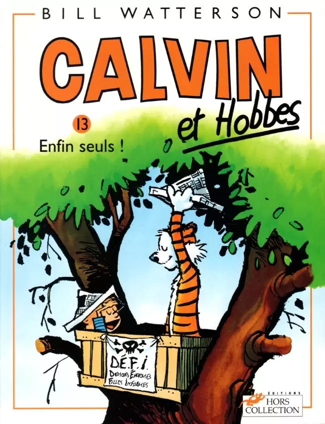 Calvin et Hobbes - Enfin seuls !