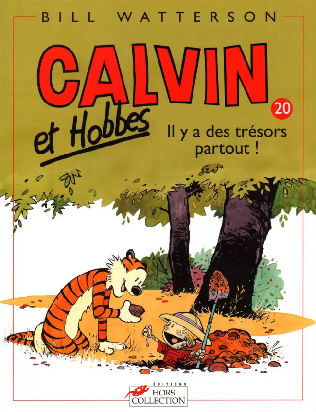Calvin et Hobbes - Il y a des trésors partout !