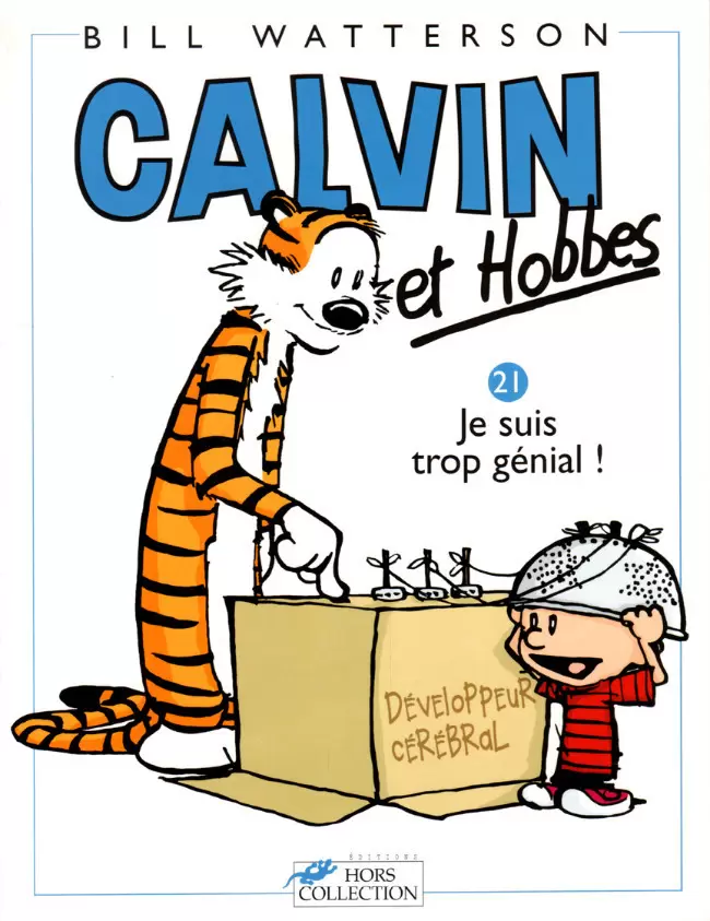 Calvin et Hobbes - Je suis trop génial !