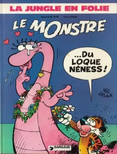 La jungle en folie - Le monstre ...du loque Néness !