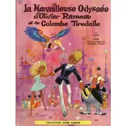La Merveilleuse Odyssée d'Olivier Rameau et de Colombe Tiredaile