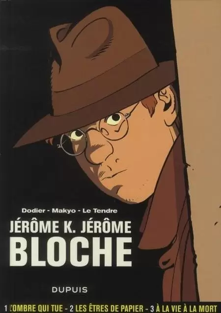 Jérôme K. Jérôme Bloche - L\'intégrale - Tome 1