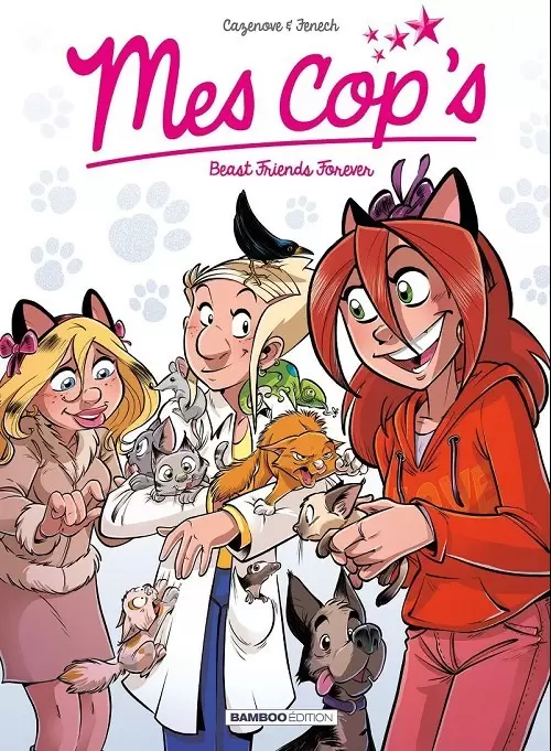 Mes Cop\'s - Beast friends forever