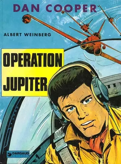 Dan Cooper - Opération Jupiter