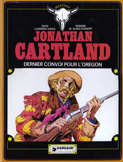 Jonathan Cartland - Dernier convoi pour l\'Orégon