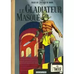 Le gladiateur masqué