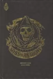 Sons of Anarchy - Sons of Anarchy Tome 1