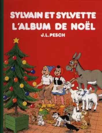 Sylvain et Sylvette - L\'album de Noël