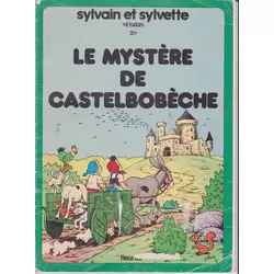 Le mystère de Castelbobèche