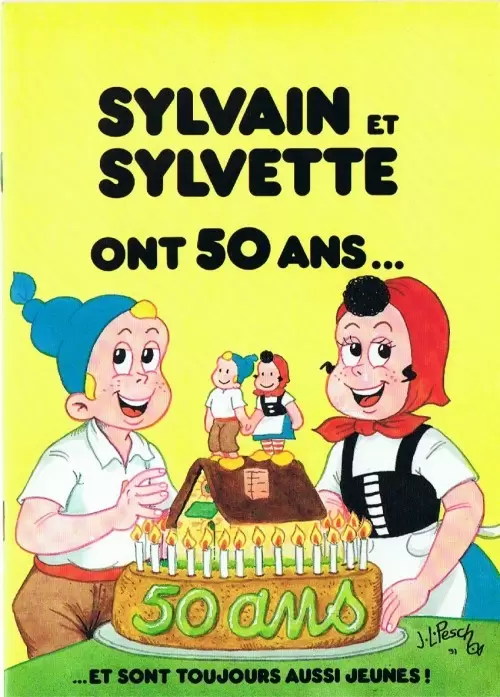 Sylvain et Sylvette - ont 50 ans...