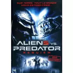 Aliens Vs. Predator - Requiem Version non censurée